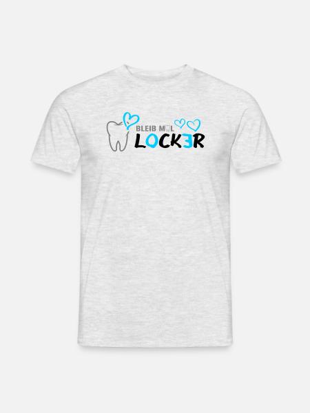 Bleib mal LOCKER - Zahn - Herz - Männer T-Shirt - Grau meliert