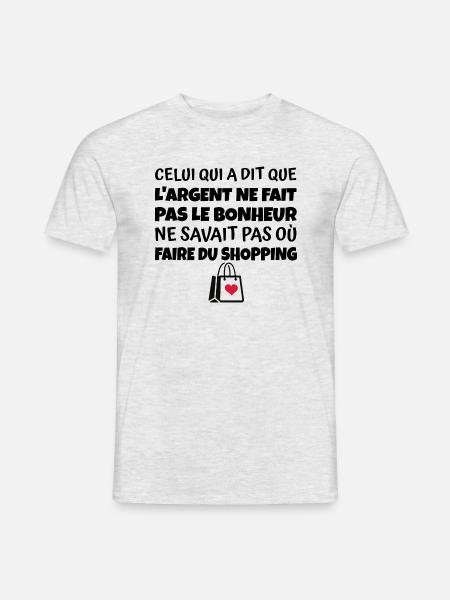 faire du shopping - humour argent citations - T-shirt homme - gris chiné
