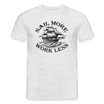 Segler Design Sail More Work Less segeln Skipper - Männer T-Shirt - Grau meliert - Vorne - AI Model Male 178 dark (178cm)