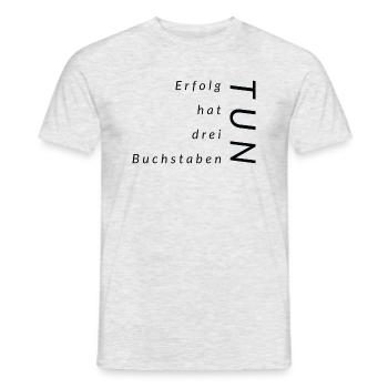 Erfolg hat drei Buchstaben - Männer T-Shirt - Grau meliert - Vorne - AI Model Male 178 dark (178cm)