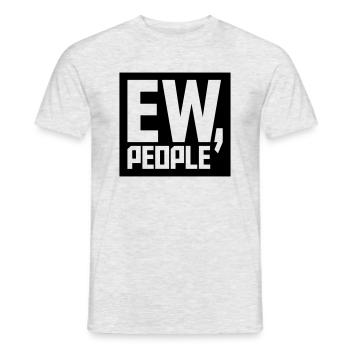 ew people citation drôle - T-shirt homme - gris chiné - Devant - AI Model Male 178 dark (178cm)