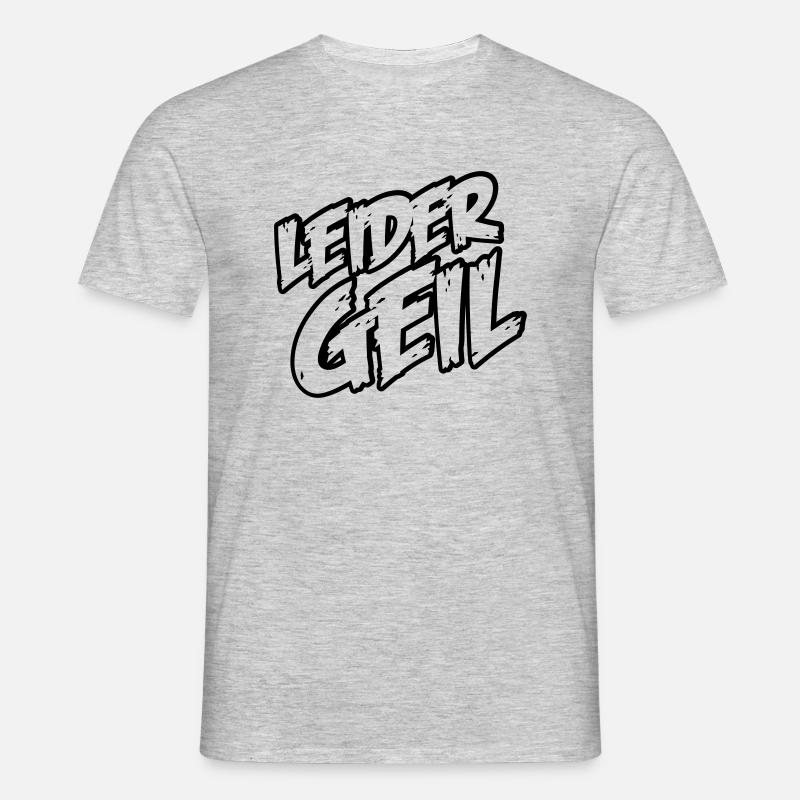 leider_geil - Männer T-Shirt - Grau meliert