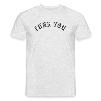 Funk You - Männer T-Shirt - Grau meliert - Vorne - AI Model Male 178 dark (178cm)