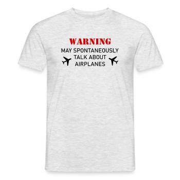 Warning Spontaneously Start Talking About planes - Men's T-Shirt - heather grey - Front - AI Model Male 178 dark (178cm)