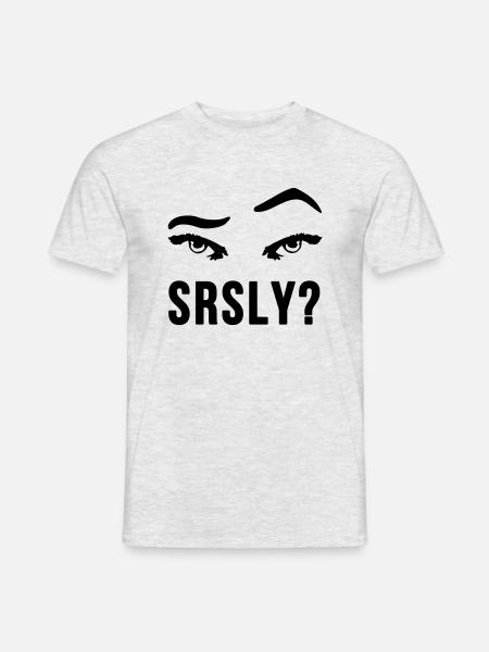 Seriously Seriously skeptical eyebrow gift - Men's T-Shirt - heather grey