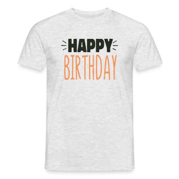 Happy Birthday | Birthday - Men's T-Shirt - heather grey - Front - AI Model Male 178 dark (178cm)