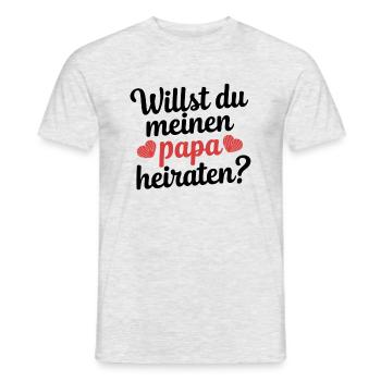 Willst du meinen Papa heiraten? - Männer T-Shirt - Grau meliert - Vorne - AI Model Male 178 dark (178cm)
