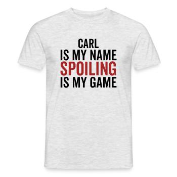 Carl is My Name Spoiling is My Game - Men's T-Shirt - heather grey - Front - AI Model Male 178 dark (178cm)