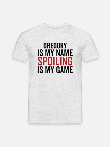 Gregory est mon nom Spoiler est mon jeu - T-shirt homme - gris chiné