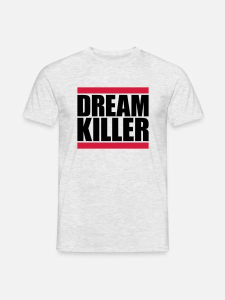 dream killer pessimists quote - Men's T-Shirt - heather grey