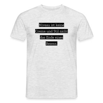 Niveau ist keine Creme - Männer T-Shirt - Grau meliert - Vorne - AI Model Male 178 dark (178cm)