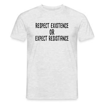 Respectez l’existence ou attendez-vous à une résistance - T-shirt homme - gris chiné - Devant - AI Model Male 178 dark (178cm)