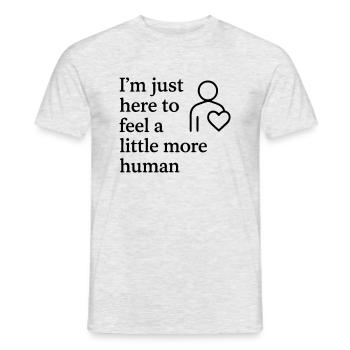0003 feel more human - Men's T-Shirt - heather grey - Front - AI Model Male 178 dark (178cm)