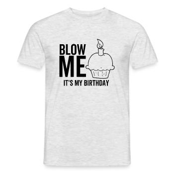 Blow Me It's My Birthday - Men's T-Shirt - heather grey - Front - AI Model Male 178 dark (178cm)
