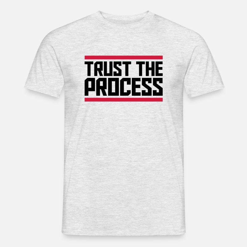 trust the process Zitat - Männer T-Shirt - Grau meliert