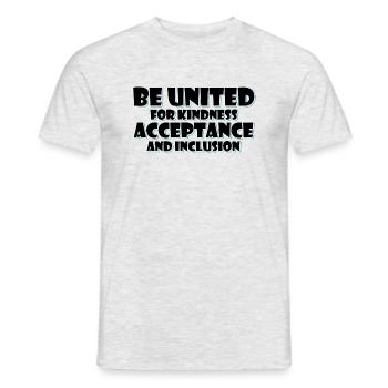 Against bullying in the workplace Be nicely conciliatory - Men's T-Shirt - heather grey - Front - AI Model Male 178 dark (178cm)