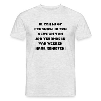 funny retirement sayings in the Antwerp dialect - Men's T-Shirt - heather grey - Front - AI Model Male 178 dark (178cm)