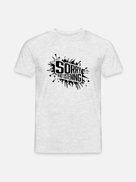 désolé de ne pas écouter - T-shirt homme - gris chiné