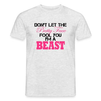 Don´t Let The Pretty Face Fool You I´m A Beast - Männer T-Shirt - Grau meliert - Vorne - AI Model Male 178 dark (178cm)