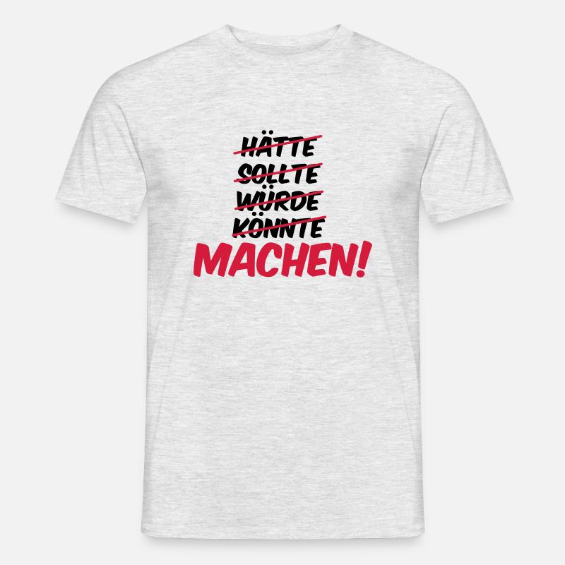 haette_sollte_wuerde_koennte_machen_02 - Männer T-Shirt - Grau meliert