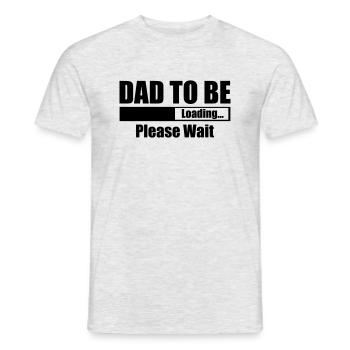 Dad To Be Loading Please Wait - Men's T-Shirt - heather grey - Front - AI Model Male 178 dark (178cm)