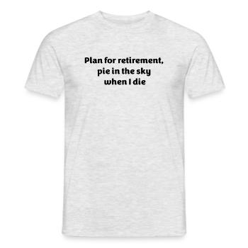 Retirement plan - Men's T-Shirt - heather grey - Front - AI Model Male 178 dark (178cm)