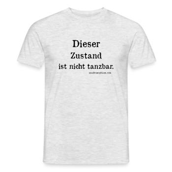nicht tanzbar - Männer T-Shirt - Grau meliert - Vorne - AI Model Male 178 dark (178cm)