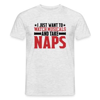 I Just Want To Watch Musicals And Take Naps 3 - Men's T-Shirt - heather grey - Front - AI Model Male 178 dark (178cm)