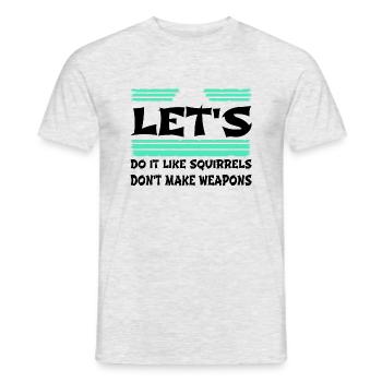 present statement funny sayings sayings quote - Männer T-Shirt - Grau meliert - Vorne - AI Model Male 178 dark (178cm)