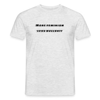 féminisme - plus de féminisme moins de conneries - T-shirt homme - gris chiné - Devant - AI Model Male 178 dark (178cm)