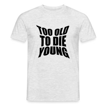 Too old Logo - Männer T-Shirt - Grau meliert - Vorne - AI Model Male 178 dark (178cm)