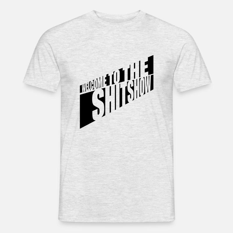 Welcome Shitshow Spruch - Männer T-Shirt - Grau meliert