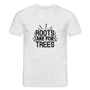 Les racines sont pour les arbres - T-shirt homme - gris chiné - Devant - AI Model Male 178 dark (178cm)