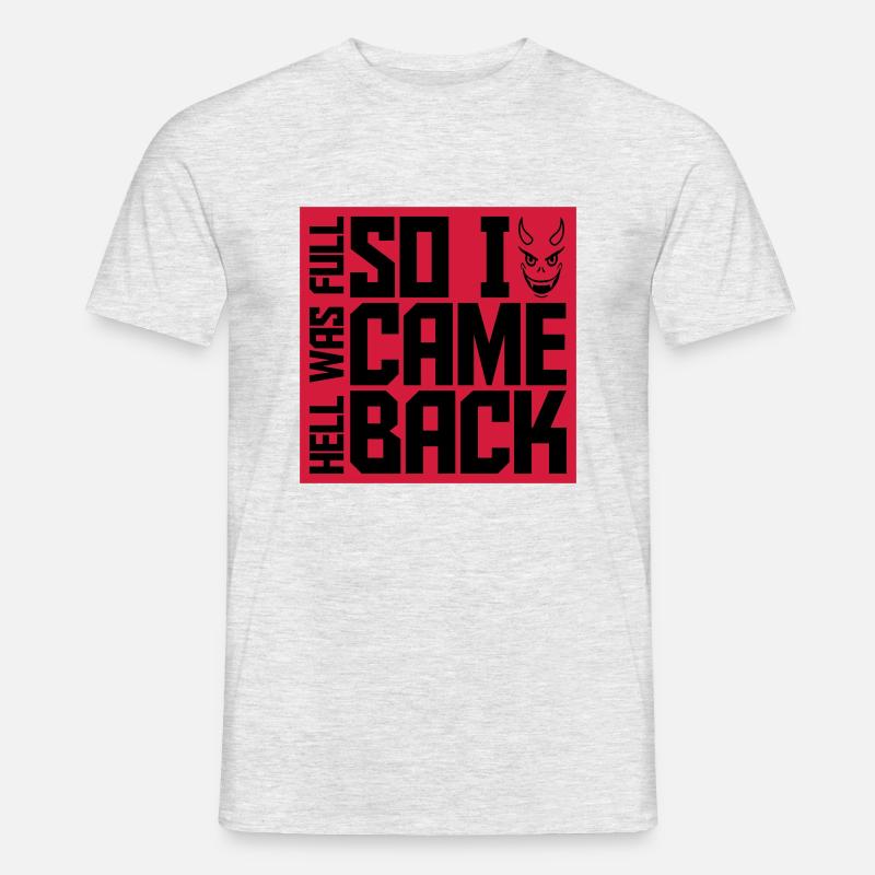hell was full Zitat - Männer T-Shirt - Grau meliert