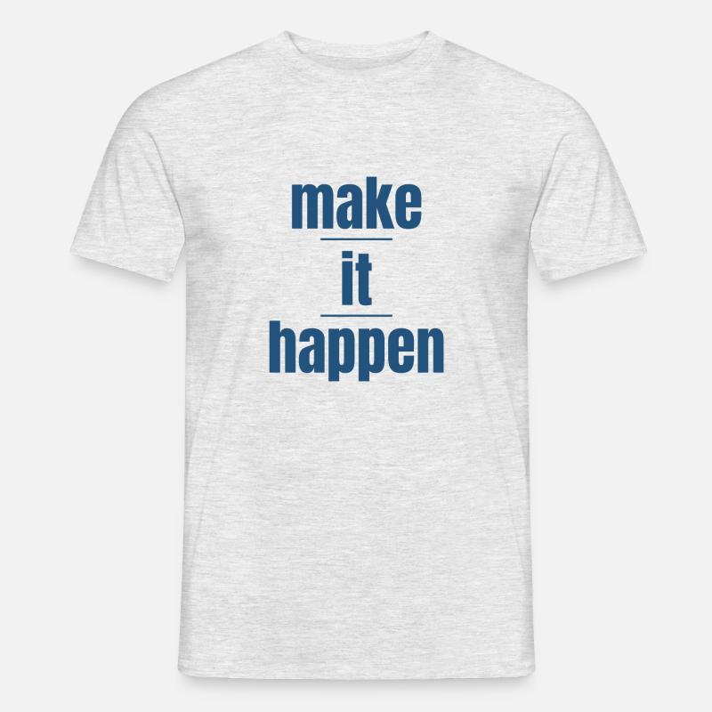 Machen Sie es möglich - Männer T-Shirt - Grau meliert