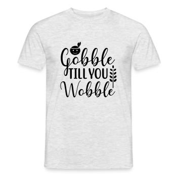Gobble Til You Wobble - T-shirt homme - gris chiné - Devant - AI Model Male 178 dark (178cm)
