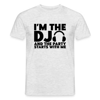 I'm The Dj And The Party Starts With Me 4 - Men's T-Shirt - heather grey - Front - AI Model Male 178 dark (178cm)