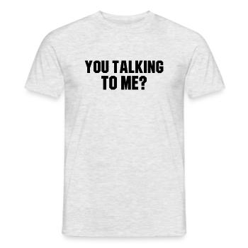 Tu me parles ? citation de film - T-shirt homme - gris chiné - Devant - AI Model Male 178 dark (178cm)
