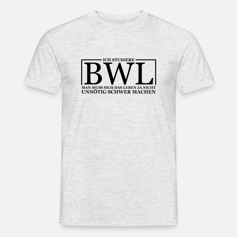 BWL Student - Das Leben nicht Schwer machen - Männer T-Shirt - Grau meliert