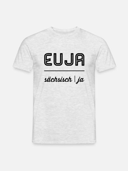 Euja | Sächsisch | Dialekt | Einfach mal ja sagen - Männer T-Shirt - Grau meliert
