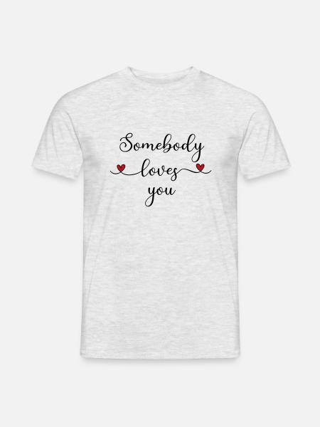Jemand liebt Dich - Männer T-Shirt - Grau meliert