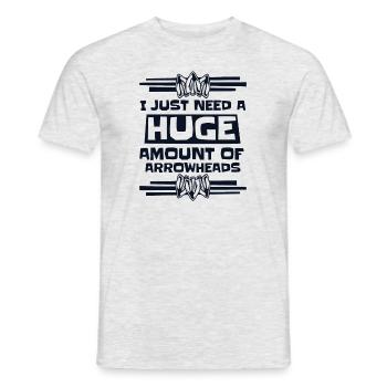 Need Huge Amount Of Arrowheads Hunting Tips - Men's T-Shirt - heather grey - Front - AI Model Male 178 dark (178cm)