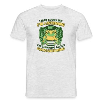 I May Look Like I'm Listening Kröte Kaulquappe - Männer T-Shirt - Grau meliert - Vorne - AI Model Male 178 dark (178cm)