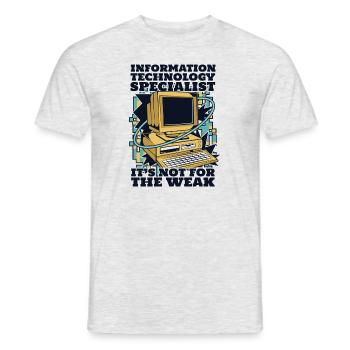 It's Not For The Weak Informatiker Admin - Männer T-Shirt - Grau meliert - Vorne - AI Model Male 178 dark (178cm)