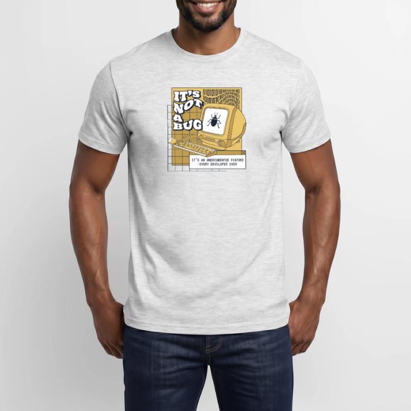 It's Not A Bug Undocumented Feature Developer Männer T-Shirt