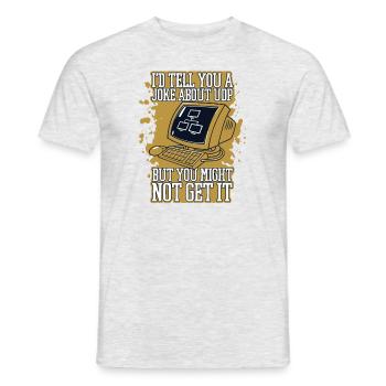 I'd Tell You A Joke About UDP Developer Coder - Men's T-Shirt - heather grey - Front - AI Model Male 178 dark (178cm)