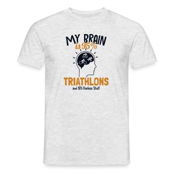 My Brain is 95% Triathlons Triathlete Training - Men's T-Shirt - heather grey - Front - AI Model Male 178 dark (178cm)