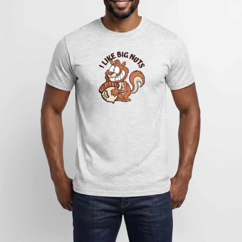 I Like Big Nuts Grauhörnchen Squirrel Eichhörnchen Männer T-Shirt