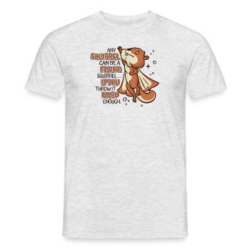 Any Squirrel Can Be A Flying Squirrel Squirrel - Men's T-Shirt - heather grey - Front - AI Model Male 178 dark (178cm)