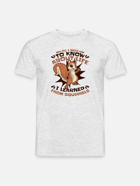 I Learned From Squirrels Squirrel Fuchshörnchen - Männer T-Shirt - Grau meliert